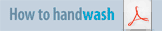 How to Hand Wash - click to open PDF instructions